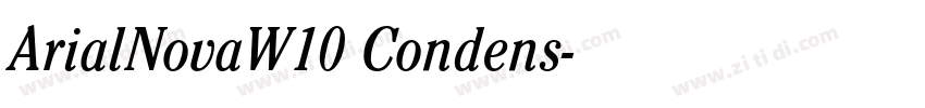 ArialNovaW10 Condens字体转换 ArialNovaW10 Condens字体转换
